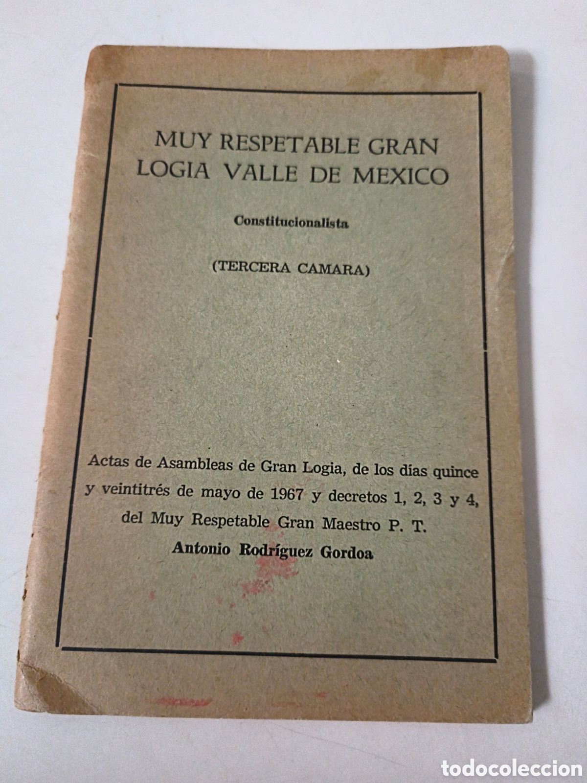 Libri di seconda mano: Muy respetable Gran Logis Valle de Mexico.