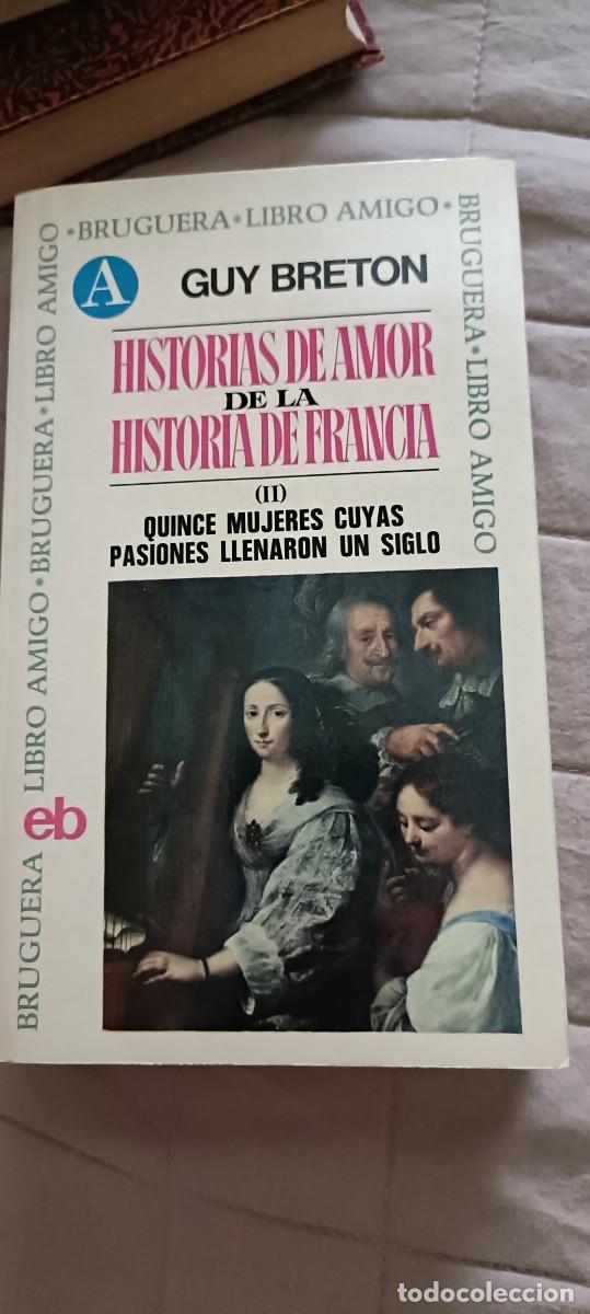 Libri di seconda mano: Historias de amor de la historia de Francia