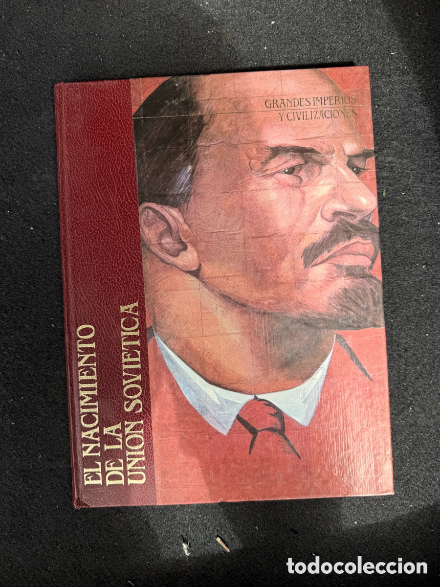 Libri di seconda mano: GRANDES IMPERIOS Y CIVILIZACIONES VOLUMEN 24: EL NACIMIENTO DE LA UNION SOVIETICA URSS LENIN