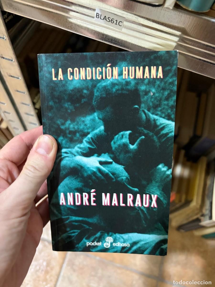 Libros de segunda mano: BLAS61C &ndash; Andr&eacute; Malraux &ndash; La condici&oacute;n humana &ndash; Pocket Edhasa.
