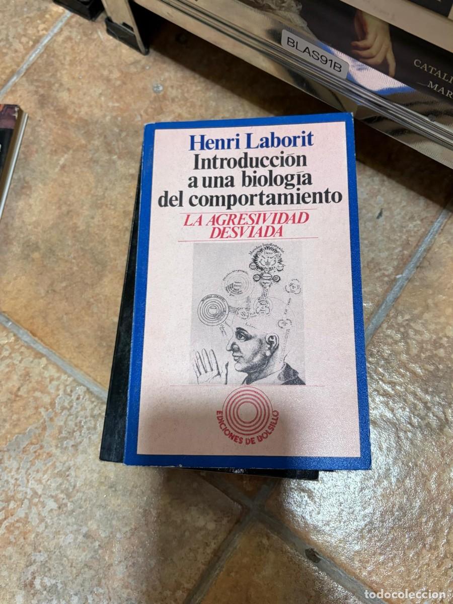 Libros de segunda mano: BLAS91B &ndash; Henri Laborit &ndash; Introducci&oacute;n a una biolog&iacute;a del comportamiento. La agresividad desviada &ndash;