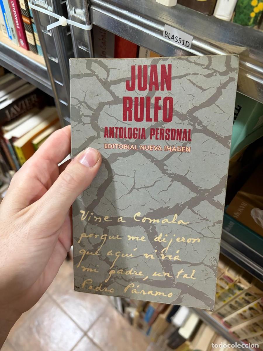 Libros de segunda mano: BLAS51D Juan Rulfo &mdash; Antolog&iacute;a personal &mdash; Editorial Nueva Imagen.