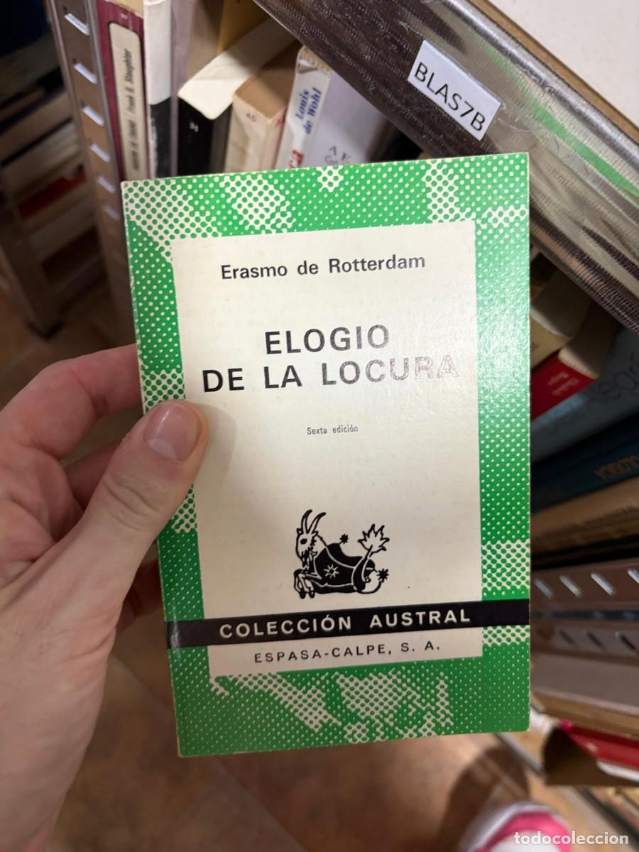 Libros de segunda mano: BLAS7B Erasmo de Rotterdam &mdash; Elogio de la locura &mdash; Espasa-Calpe (Colecci&oacute;n Austral).