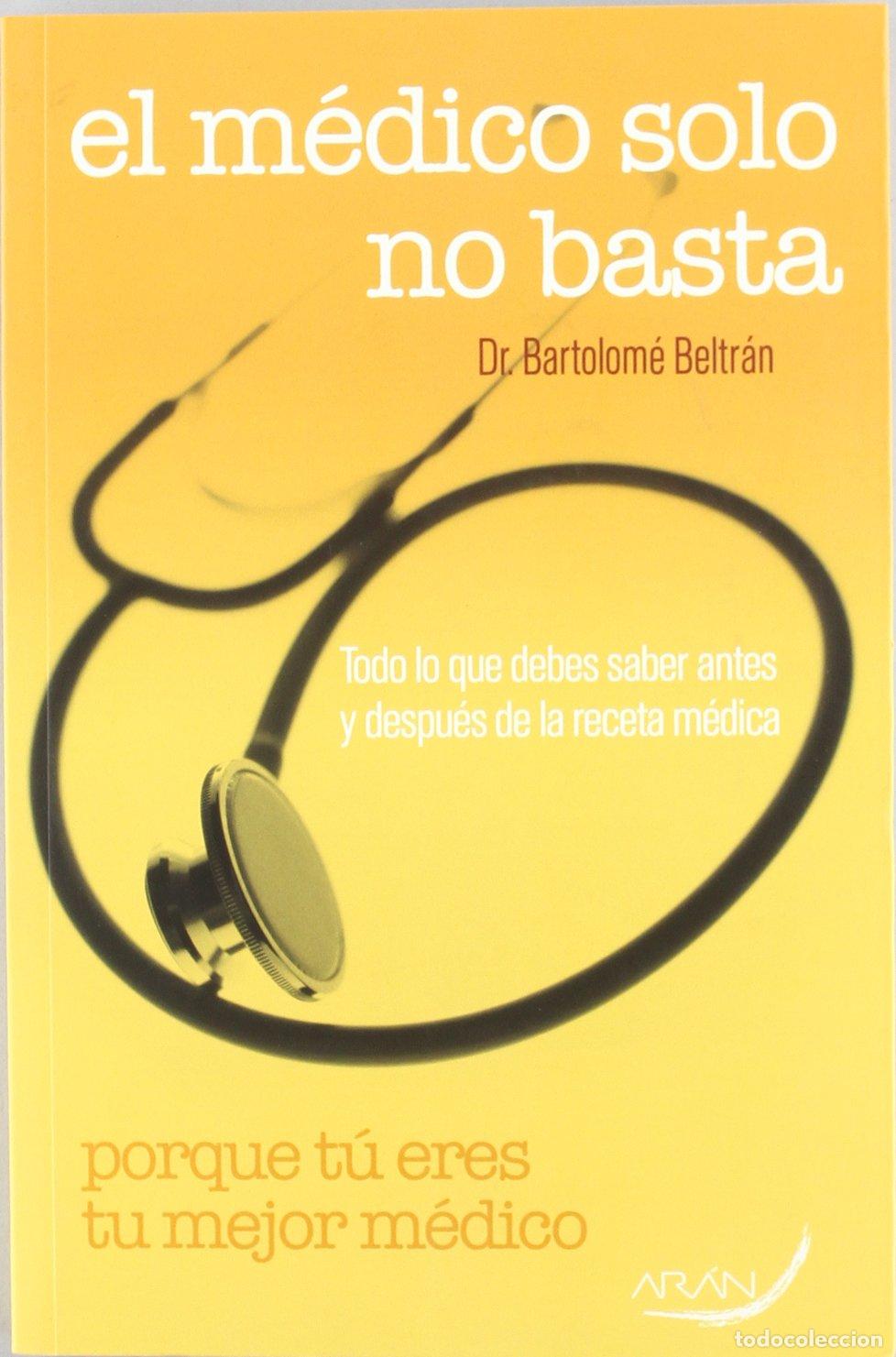 Libros de segunda mano: El m&eacute;dico solo no basta - Foto 1
