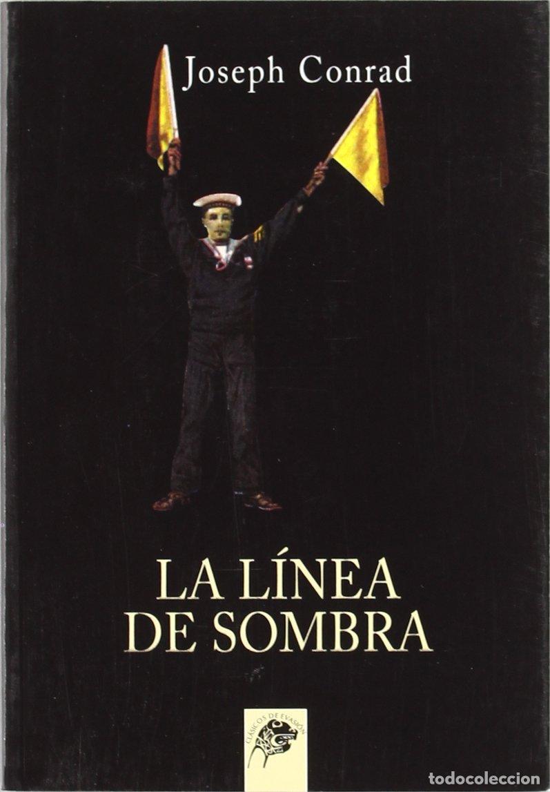Libros de segunda mano: La l&iacute;nea de sombra (Cl&aacute;sicos de evasi&oacute;n)