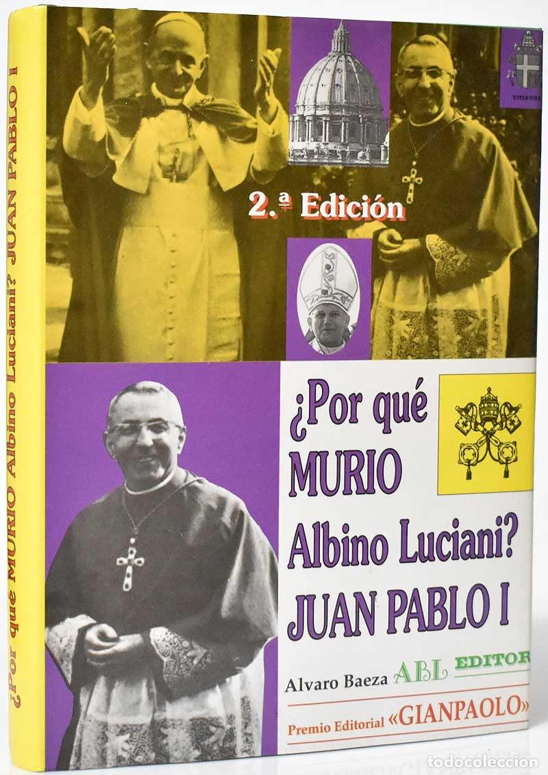 Libros de segunda mano: &iquest;por que murio albino luciani? Juan Pablo I