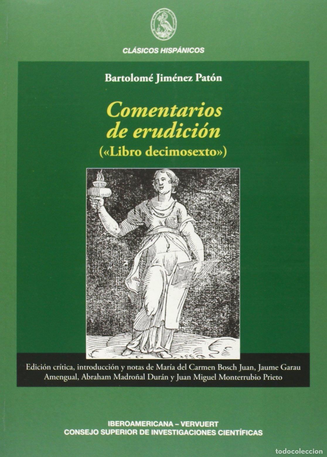 Libros de segunda mano: Comentarios de erudici&oacute;n: (libro decimosexto) (Cl&aacute;sicos hisp&aacute;nicos)