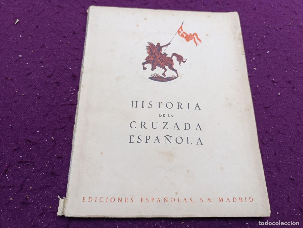 Gebrauchte B&uuml;cher: Historia de la Cruzada Espa&ntilde;ola, Ed. Espa&ntilde;olas, Madrid, 1942