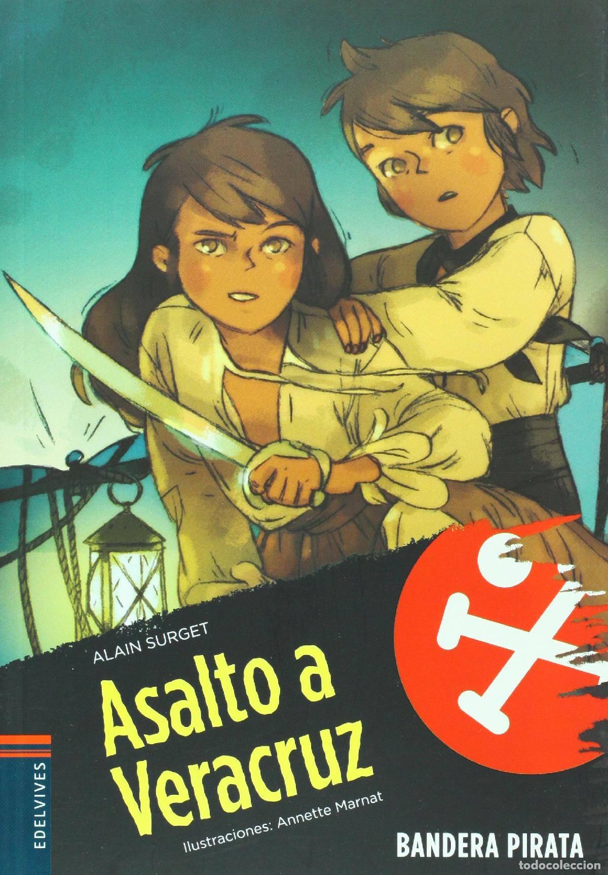 Libri di seconda mano: Asalto a Veracruz: 5 (Bandera pirata)