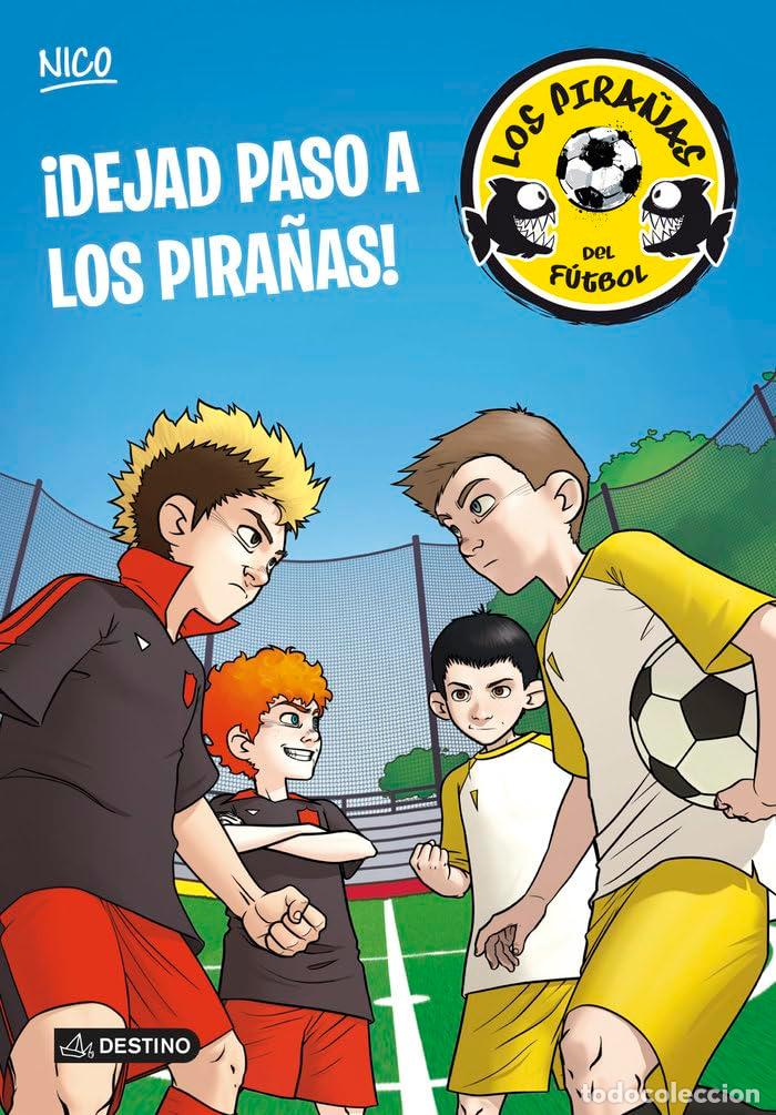 Libros de segunda mano: &iexcl;Dejad paso a los Pira&ntilde;as!: Los Pira&ntilde;as del F&uacute;tbol 1 - Foto 1