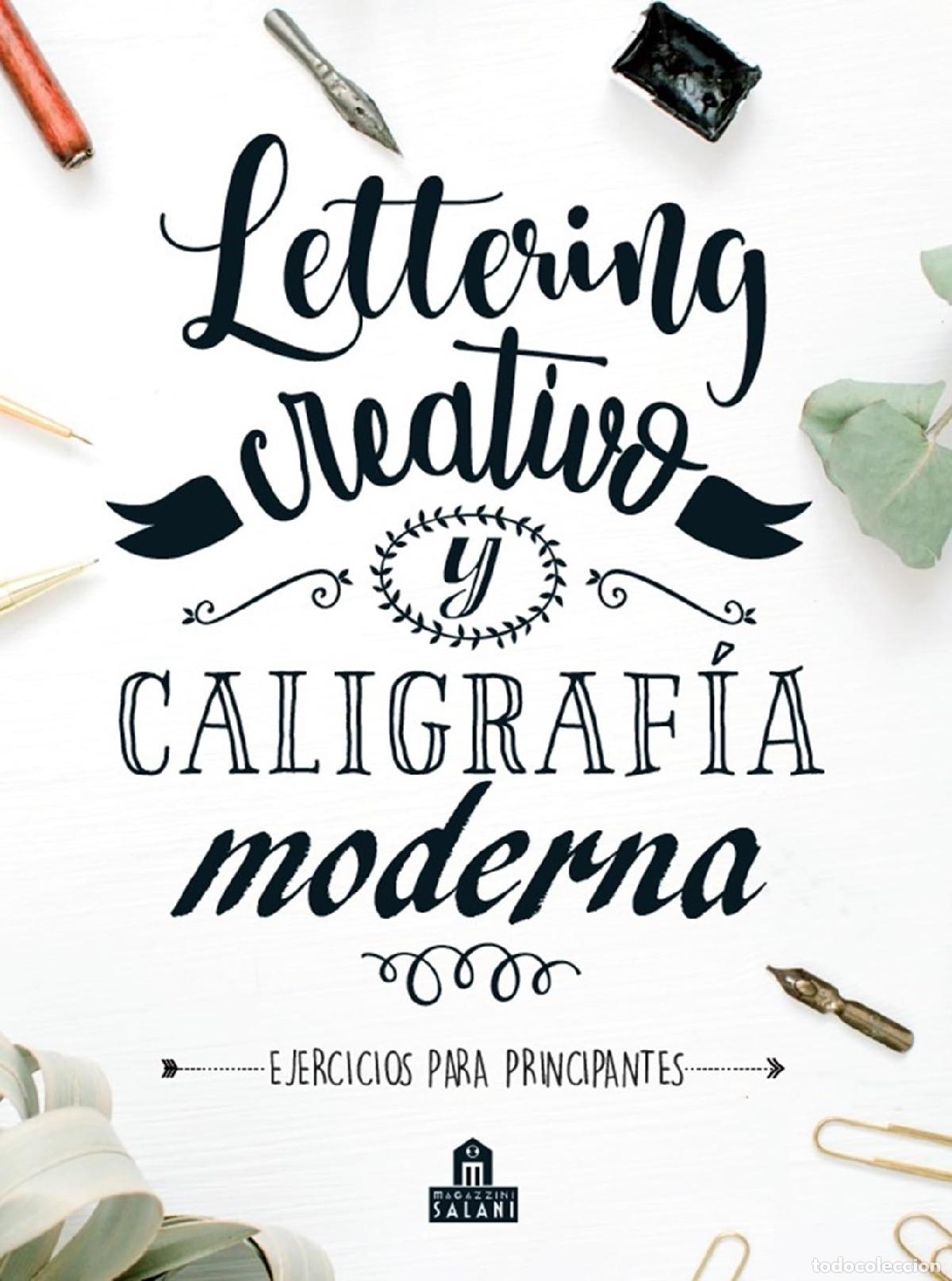 Libros de segunda mano: Lettering creativo y caligraf&iacute;a moderna: Ejercicios para principiantes (NO FICCI&Oacute;N)