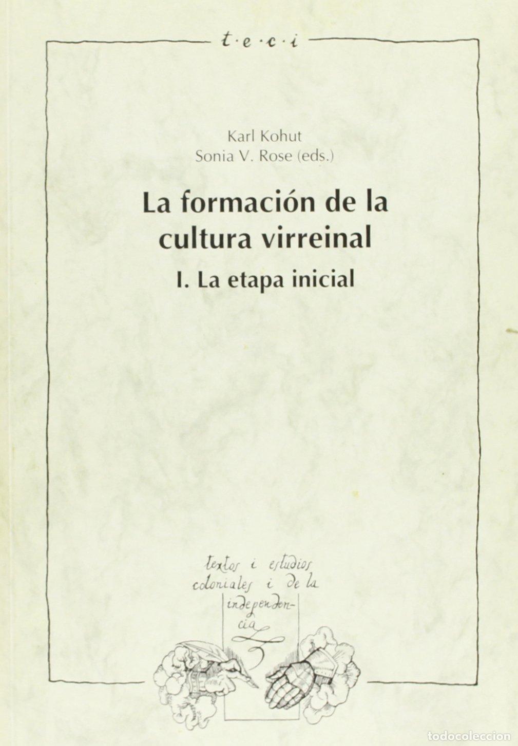 Libros de segunda mano: La etapa inicial (Textos y estudios coloniales y de la independencia)