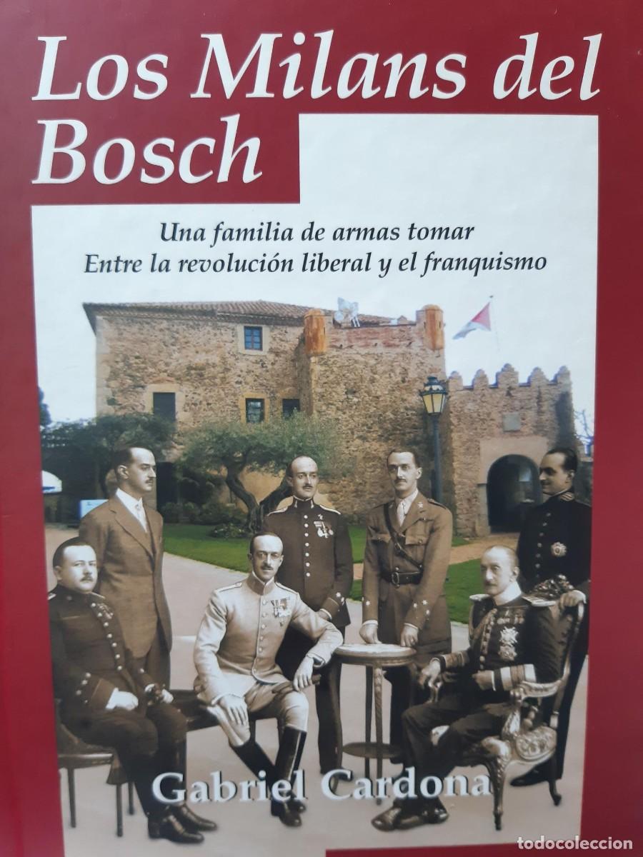 Libros de segunda mano: Los Milans del Bosch. Gabriel Cardona - Foto 1