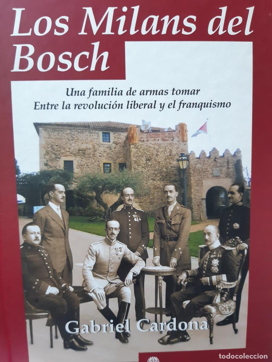 Libros de segunda mano: Los Milans del Bosch. Gabriel Cardona - Foto 2