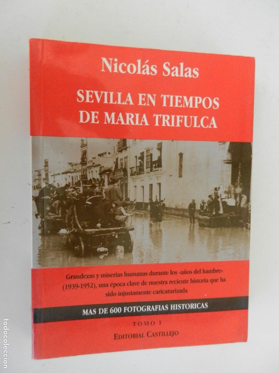 Libros de segunda mano: SEVILLA EN TIEMPOS DE MARIA TRIFULCA - I - NICOLAS SALAS - EDT CASTILLEJO - 1994