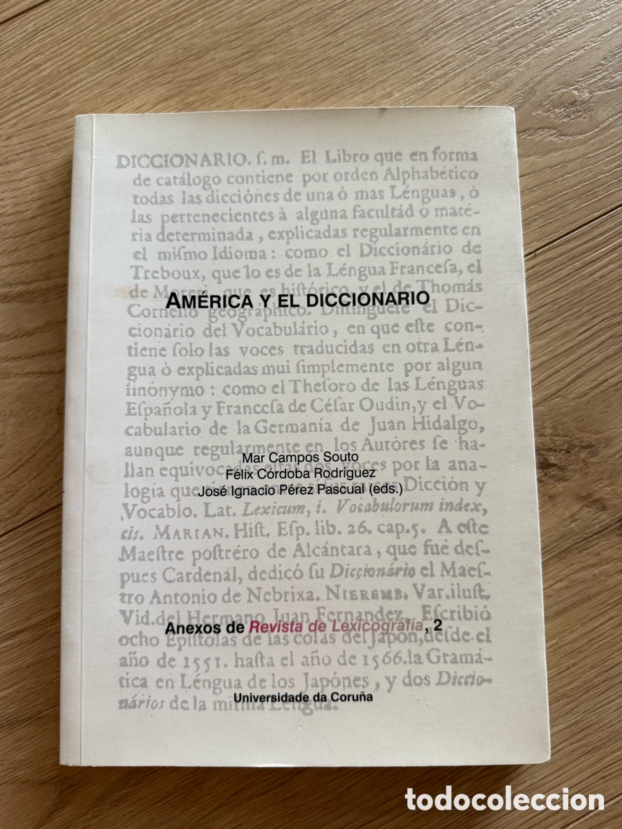 Libri di seconda mano: AM&Eacute;RICA Y EL DICCIONARIO &ndash; MAR CAMPOS SOUTO &ndash; REVISTA DE LEXICOGRAF&Iacute;A N&ordm; 2 &ndash; UNIVERSIDADE DA CORU&Ntilde;A