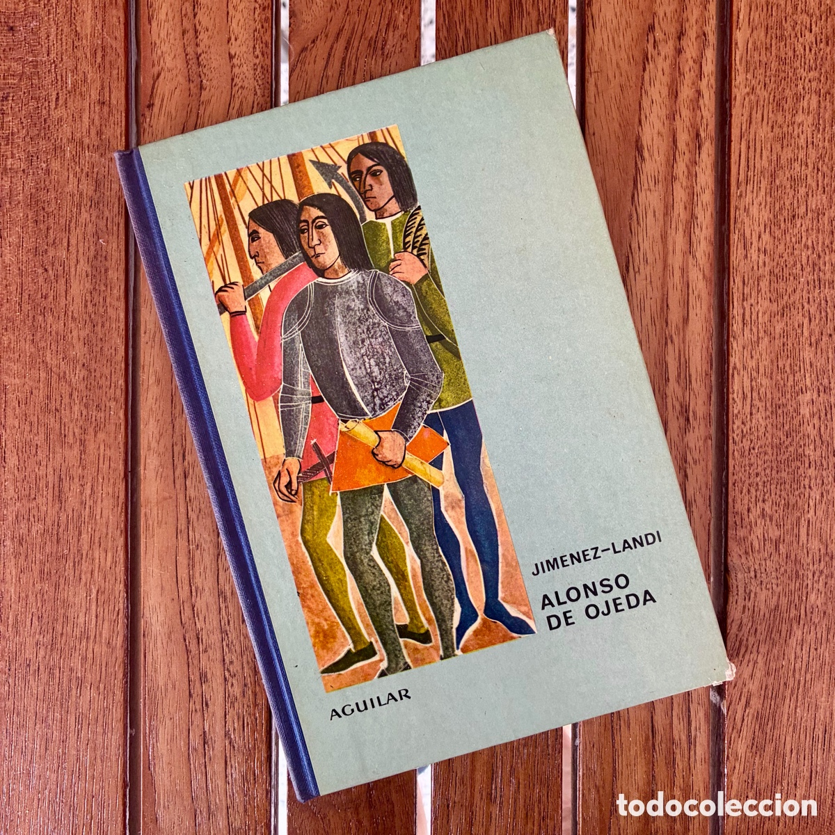 Gebrauchte B&uuml;cher: Alonso de Ojeda - A. Jim&eacute;nez-Landi - Aguilar (1966) - El Globo de Colores
