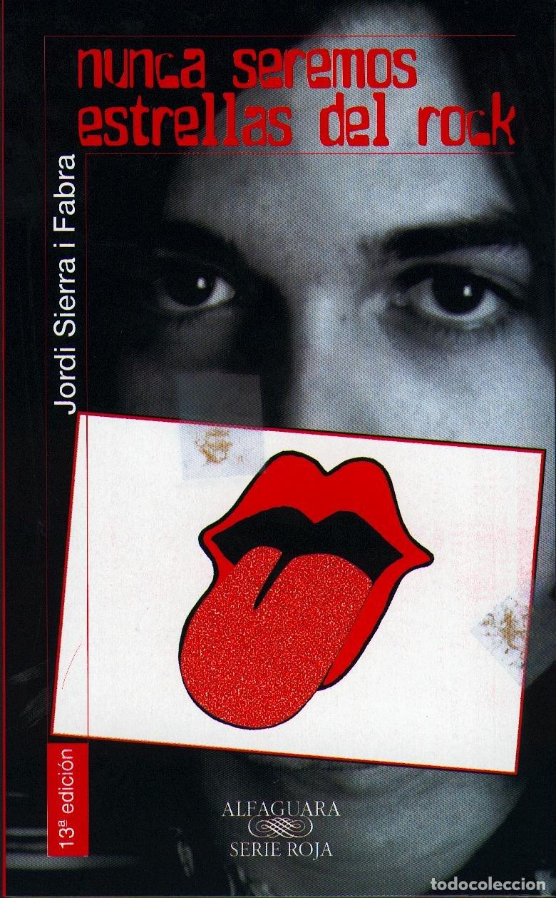 Libros de segunda mano: Nunca seremos estrellas del rock (Serie roja) - Foto 1