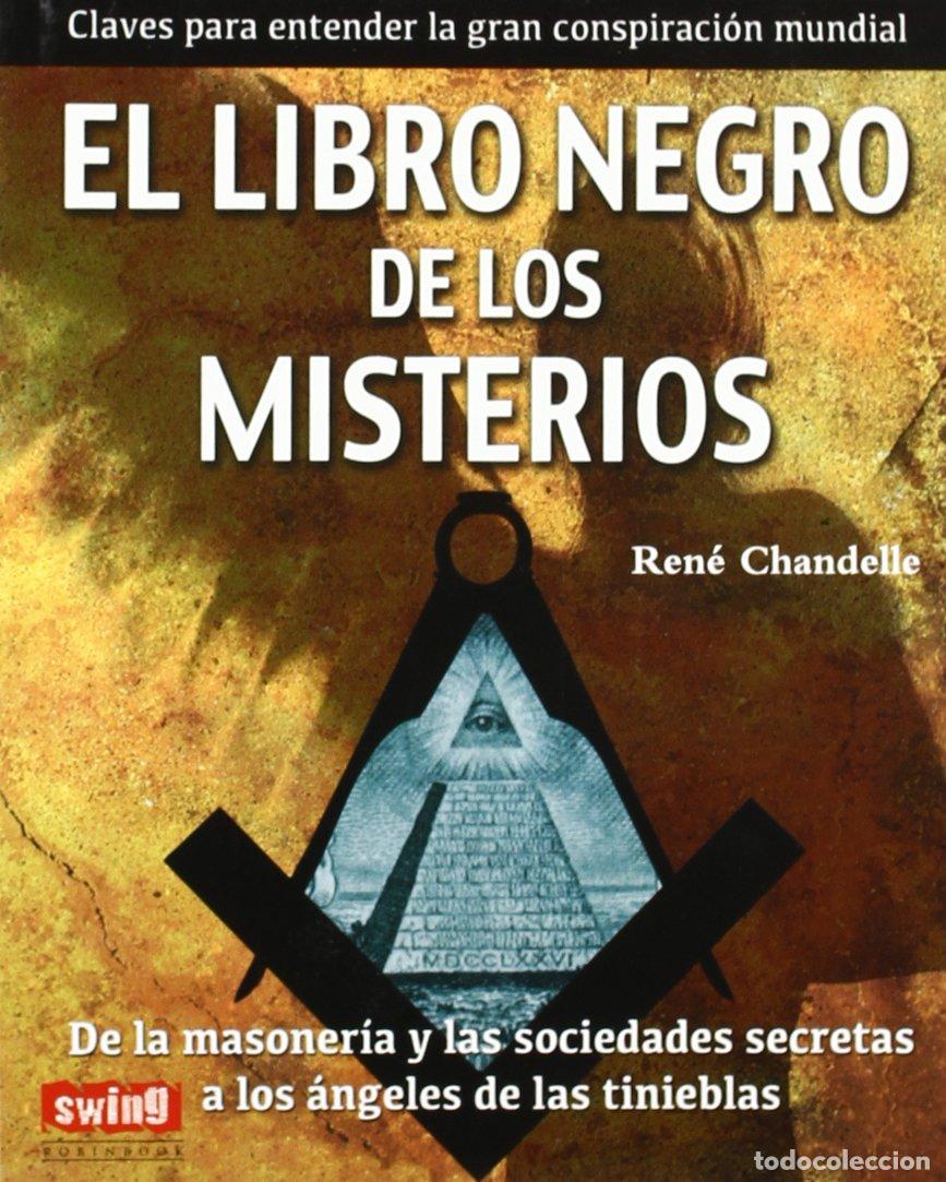 Libros de segunda mano: El libro negro de los misterios: de la masoner&iacute;a y las sociedades secretas a los &aacute;ngeles de las tini