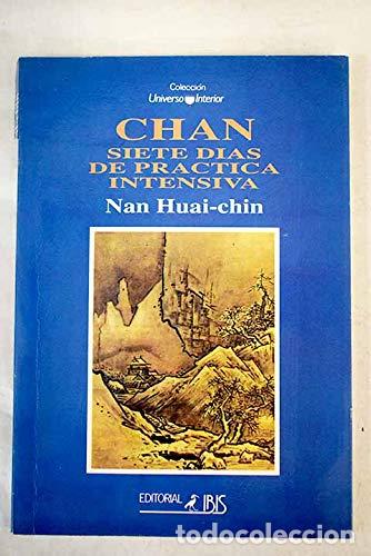 Libros de segunda mano: Chan : siete d&iacute;as de pr&aacute;ctica intensiva