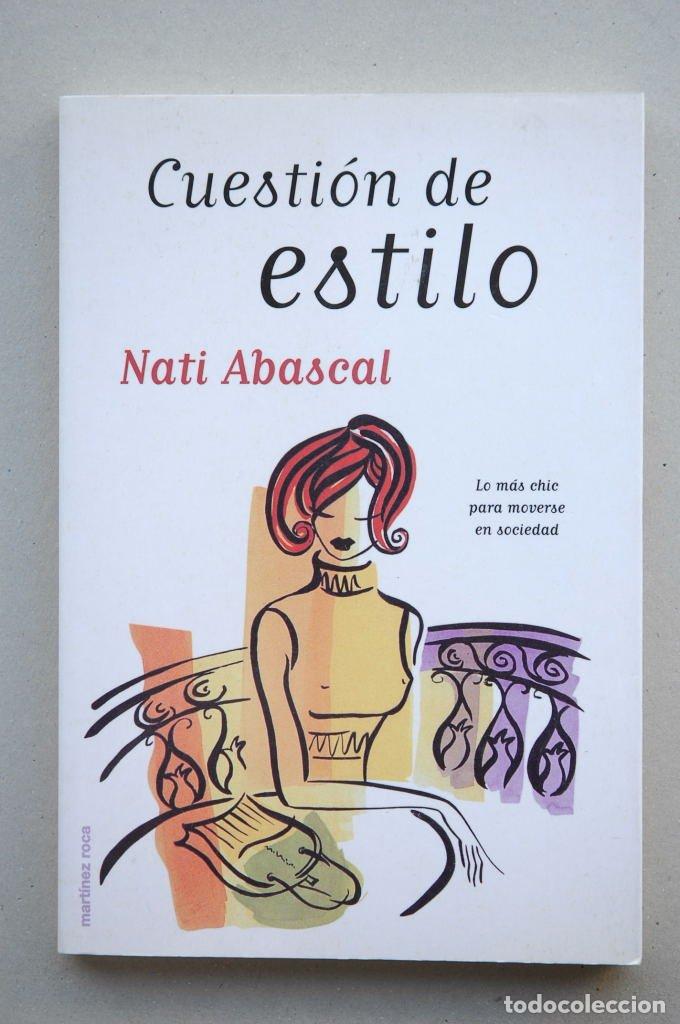 Libros de segunda mano: Cuestion de estilo - Abascal, Naty - Foto 1