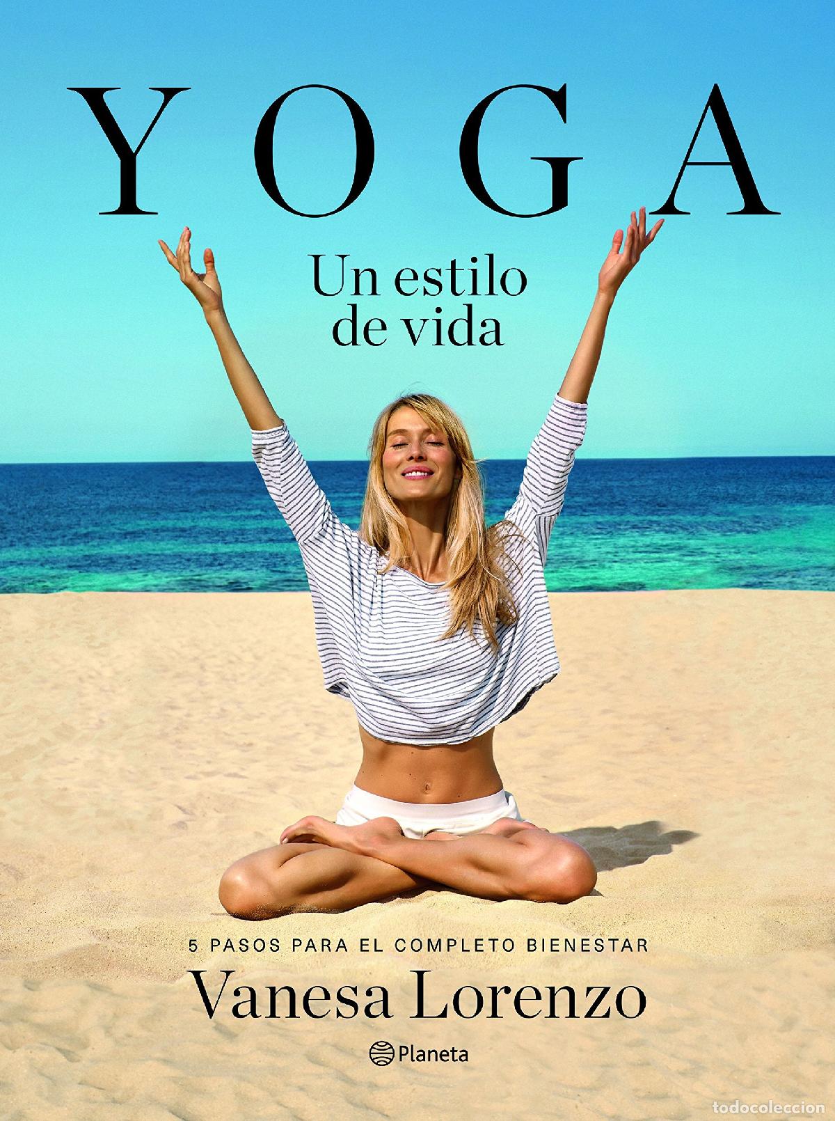 Libros de segunda mano: Yoga, un estilo de vida: 5 pasos para el completo bienestar (Pr&aacute;cticos)