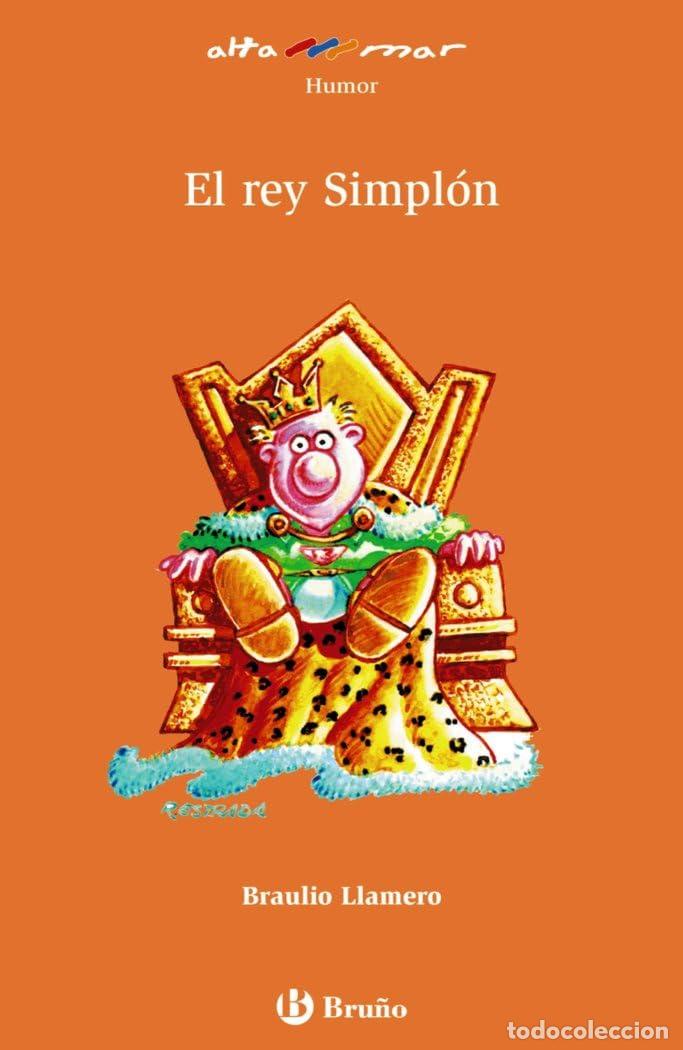 Gebrauchte B&uuml;cher: El rey Simpl&oacute;n (Castellano - A PARTIR DE 8 A&Ntilde;OS - ALTAMAR)