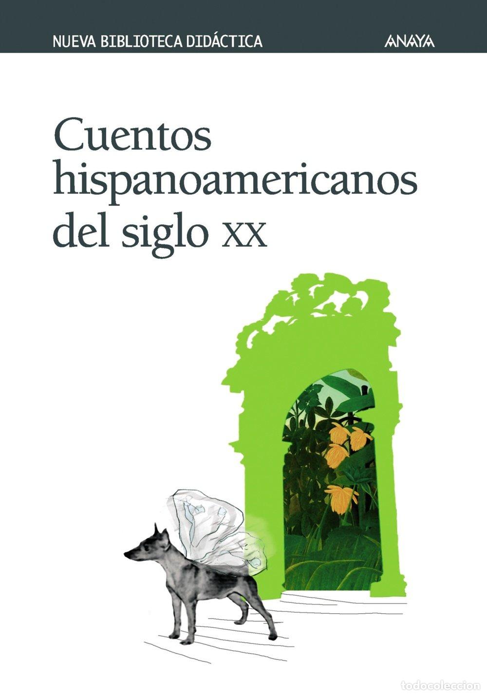 Libros de segunda mano: Cuentos hispanoamericanos del siglo XX (Cl&aacute;sicos - Nueva Biblioteca Did&aacute;ctica)