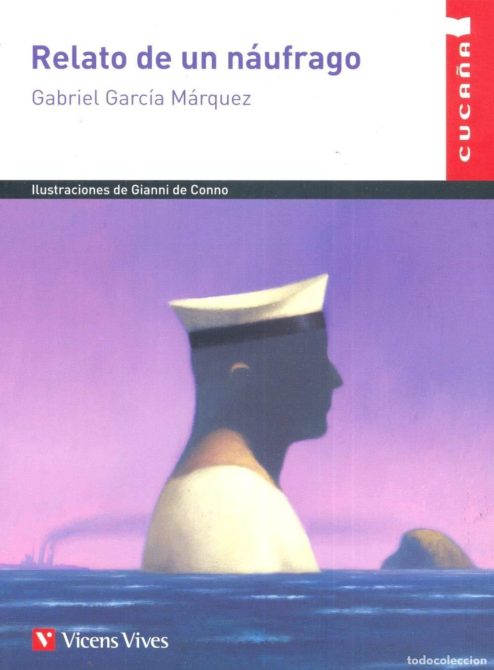 Libros de segunda mano: Relato De Un Naufrago (Colecci&oacute;n Cuca&ntilde;a) - 9788468211060