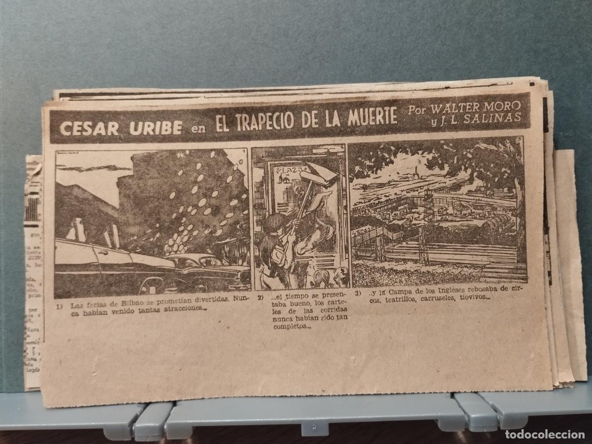 Second hand books: TIRAS DE PRENSA CESAR URIBE EN EL TRAPECIO DE LA MUERTE. 60 TIRAS FALTAN 5