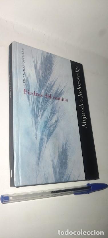 Libros de segunda mano: Piedras del camino - Alejandro Jodorowsky - Obelisco 1&ordf; edici&oacute;n 2004 - ISBN 9788497771078