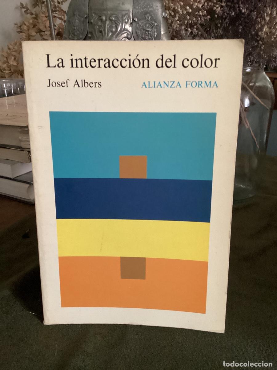 Libros de segunda mano: ALBERS: LA INTERACCI&Oacute;N DEL COLOR, ( ALIANZA FORMA, 1979).