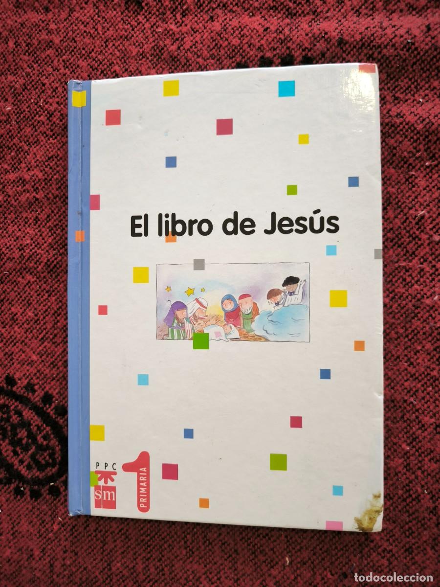 Second hand books: El Libro De Jes&uacute;s | Primaria | Editorial SM PPC | Educaci&oacute;n Religiosa Infantil