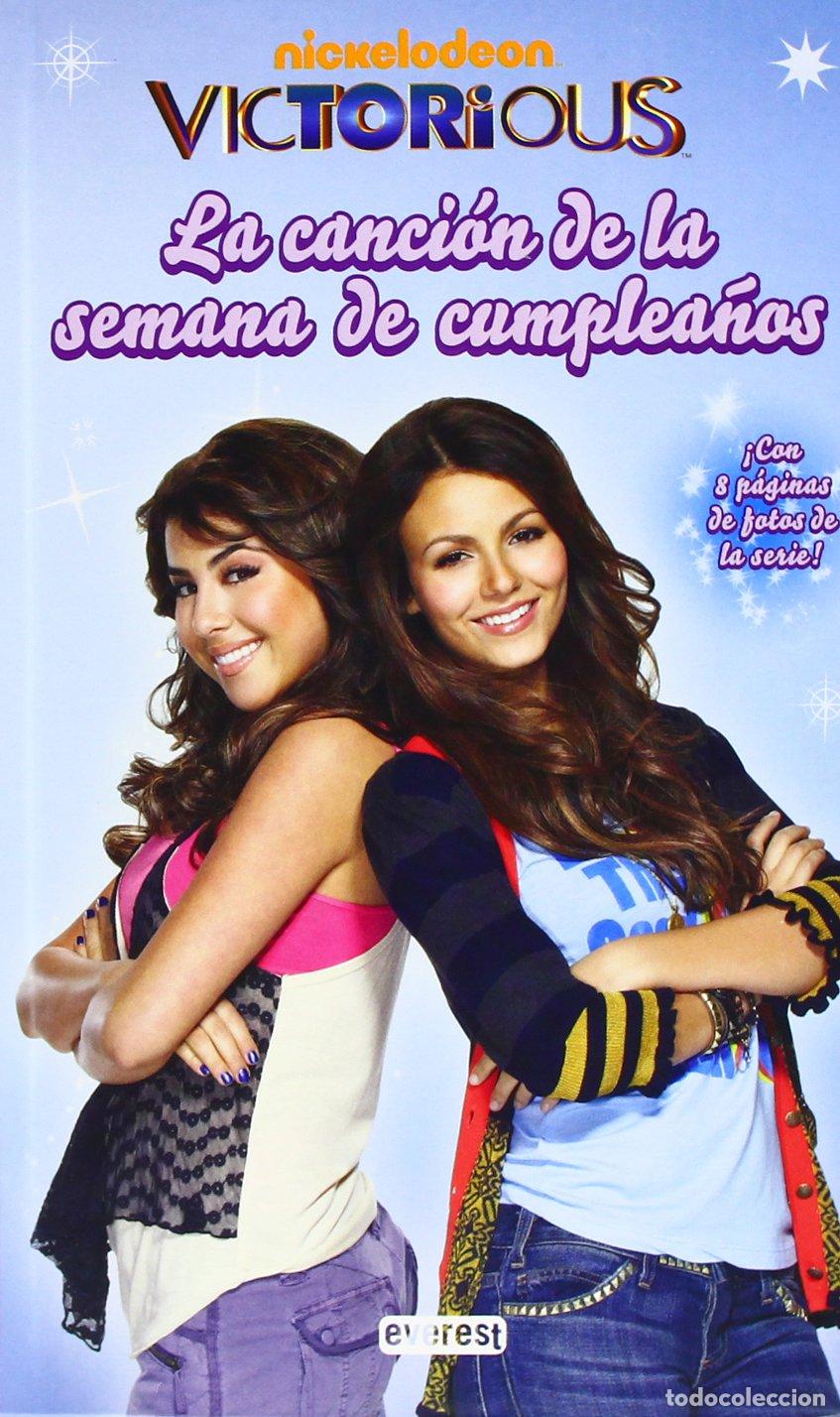 Libros de segunda mano: Victorious. La canci&oacute;n de la semana de cumplea&ntilde;os: &iexcl;Con 8 p&aacute;ginas de fotos de la serie!