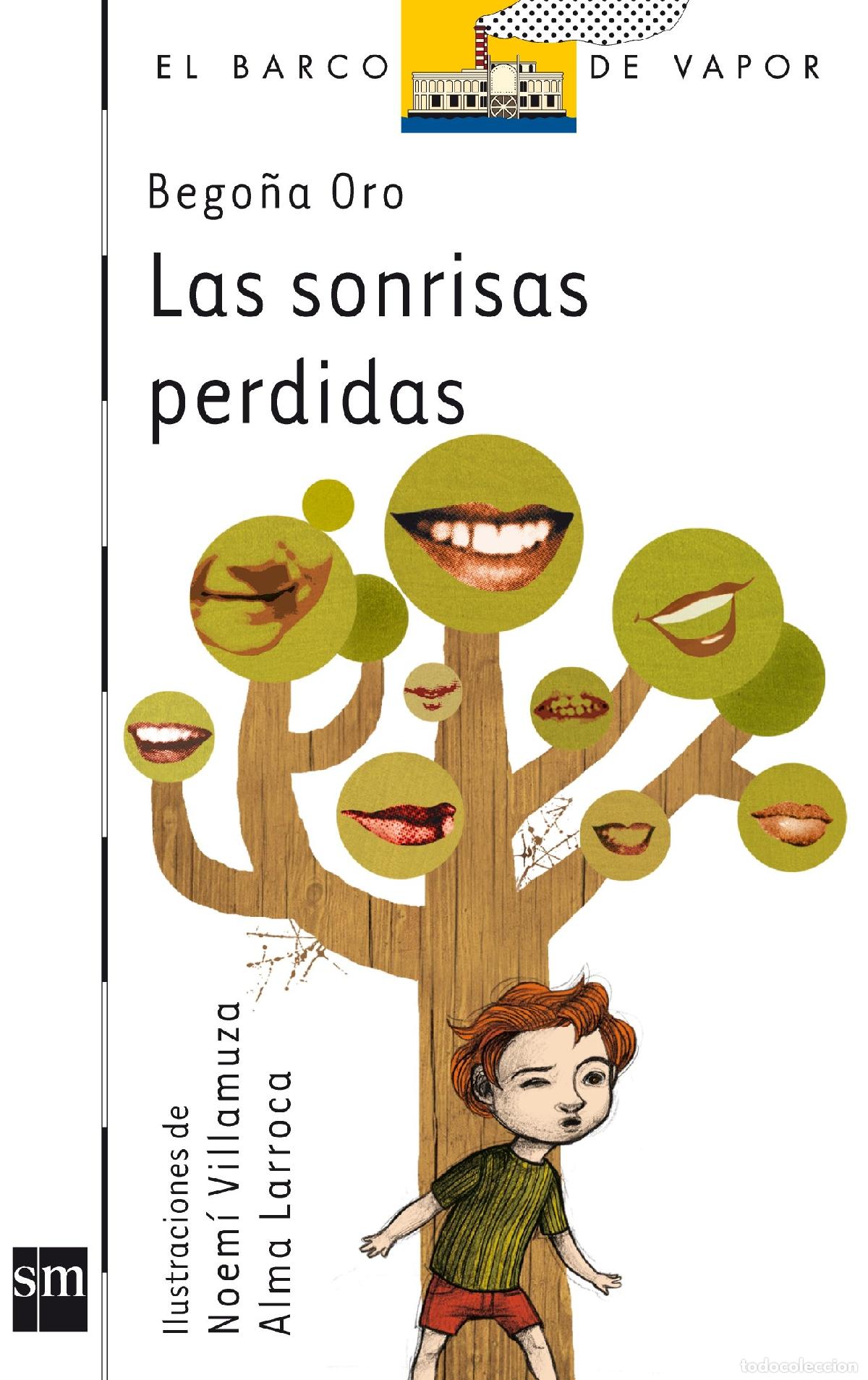 Libros de segunda mano: Las sonrisas perdidas: 110 (El Barco de Vapor Blanca)