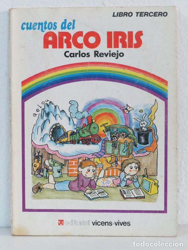 Libros de segunda mano: Cuentos del Arco Iris: 3 Egb. Libro de Lectura - Carlos Reviejo - Editorial Vicens-vives