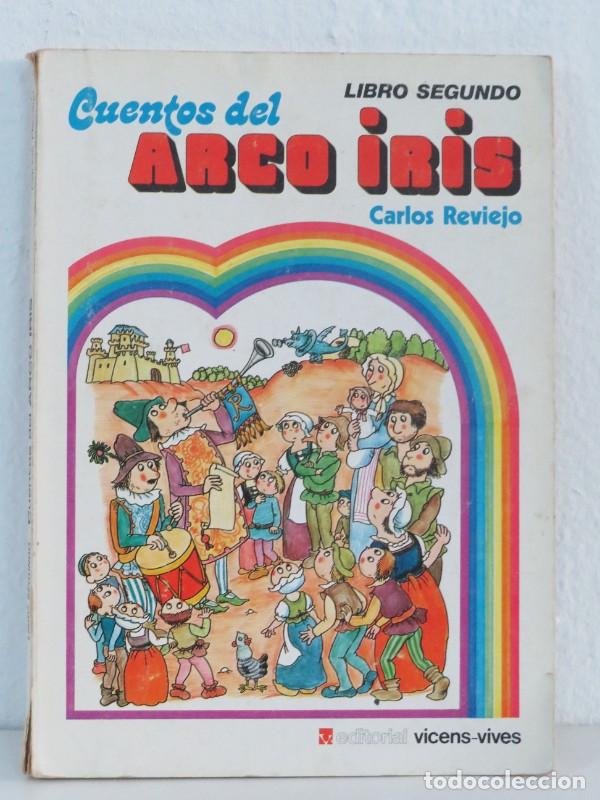 Libros de segunda mano: Cuentos del Arco Iris 2: Literatura Infantil, 2 Curso Egb - Carlos Reviejo - Editorial Vicens-vives