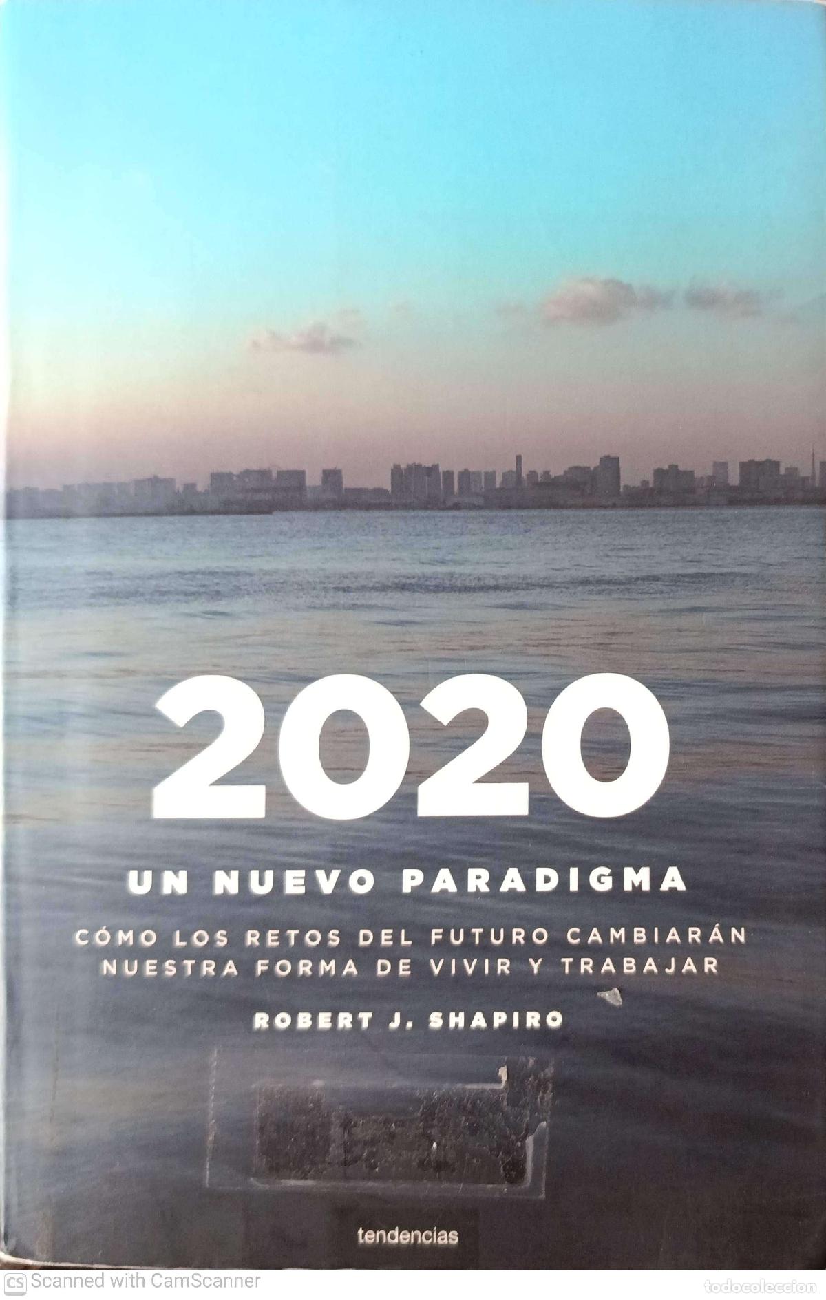 Libros de segunda mano: 2020 un nuevo paradigma - Robert J. Shapiro
