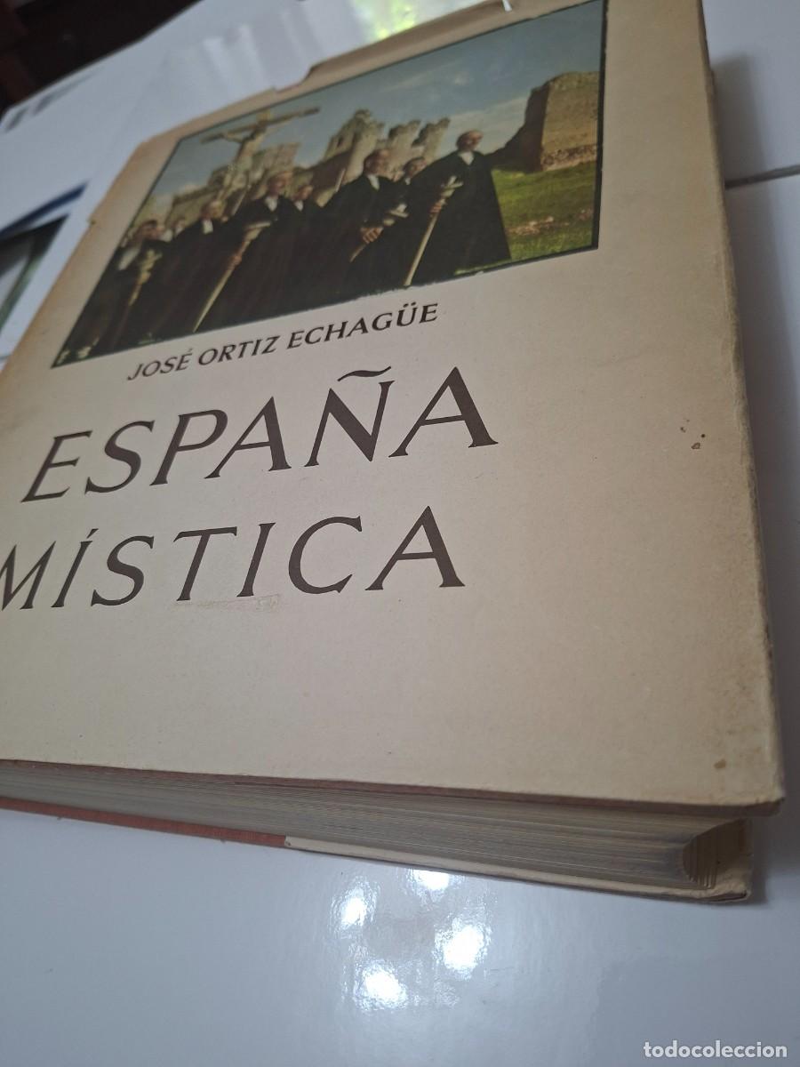 Libros de segunda mano: ESPA&Ntilde;A MISTICA de Jose Ortiz de echague