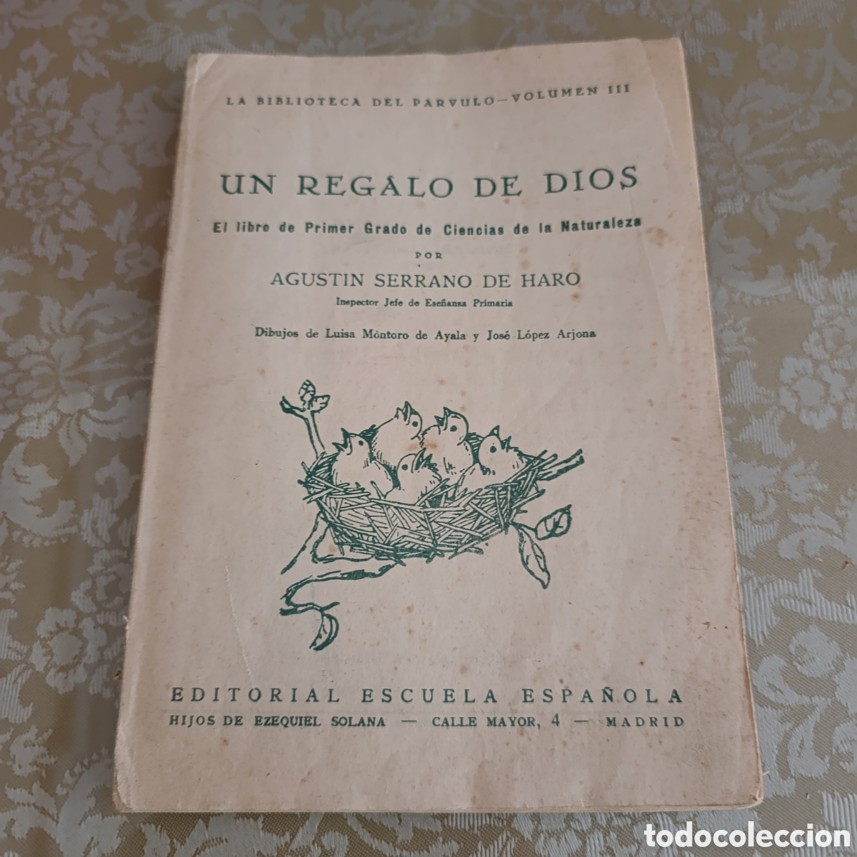 Libros de segunda mano: &rdquo;Un regalo de Dios&rdquo; es un manual escolar de &rdquo;Ciencias de la Naturaleza&rdquo; para primer grado.