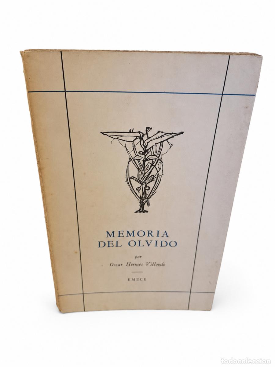 Libros de segunda mano: OSCAR HERMES VILLORDO &ndash; MEMORIA DEL OLVIDO &ndash; EMEC&Eacute; &ndash; 1974 LM