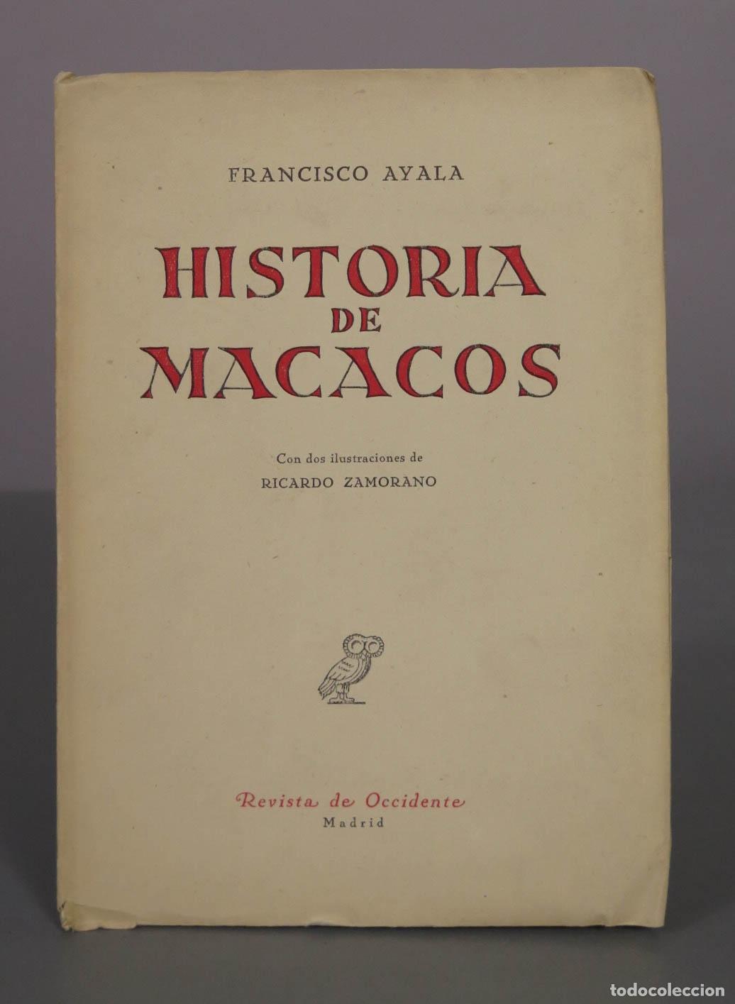 Libros de segunda mano: Historia de macacos - Francisco Ayala - Revista de Occidente
