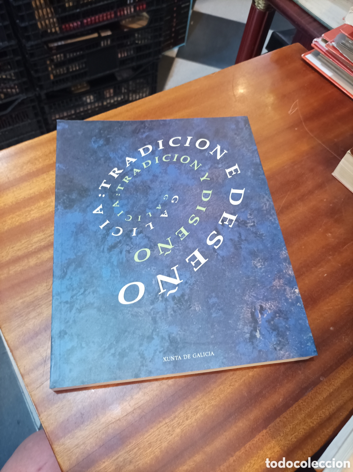 Libros de segunda mano: GALICIA :TRADICI&Oacute;N E DISE&Ntilde;O.EXPOSICION.XUNTA DE GALICIA