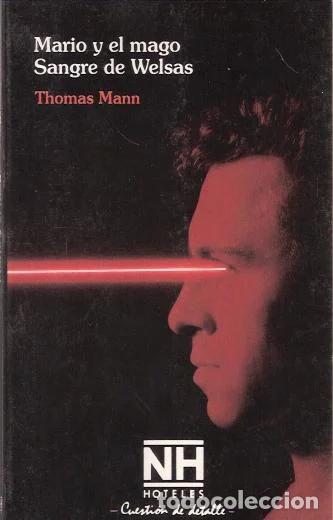 Livres d'occasion: Mario y el mago. Sangre de Welsas - Mann, Thomas