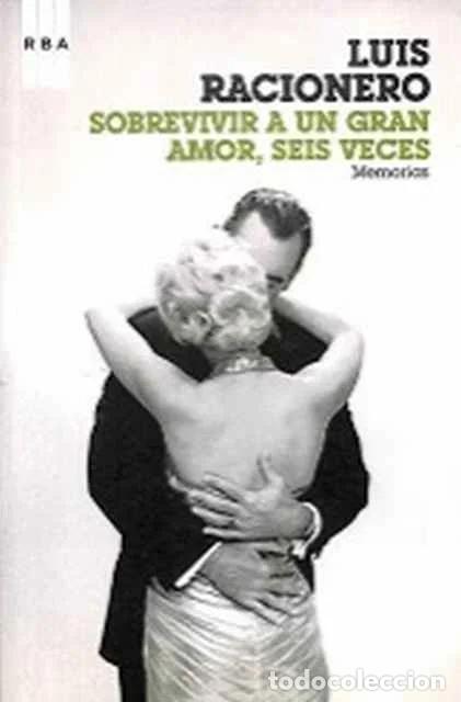 Second hand books: Sobrevivir a un gran amor, seis veces - Luis Racionero