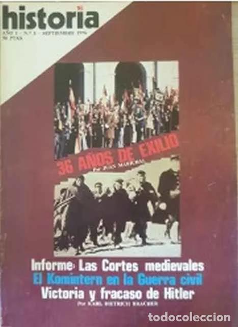 Libros de segunda mano: Historia 16. A&ntilde;o I. N&uacute;mero 5. 36 a&ntilde;os de exilio. Las Cortes Medievales. Komitern en la Guerra Civil.