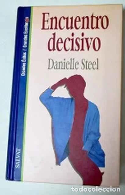 Libros de segunda mano: Encuentro decisivo - Steel, Danielle