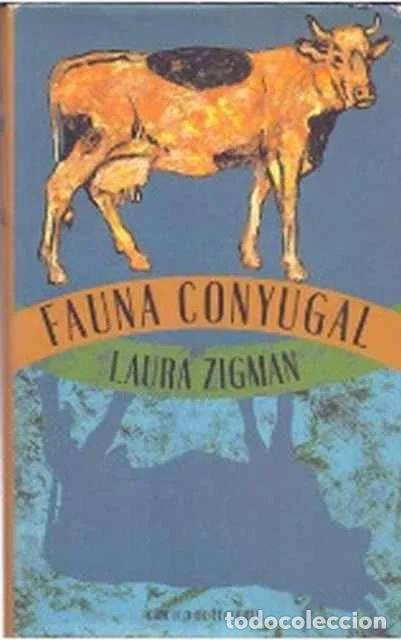Libros de segunda mano: Fauna conyugal - Laura Zigman - Foto 1