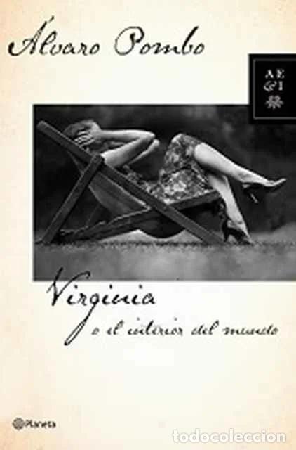 Libros de segunda mano: Virginia o el interior del mundo - &Aacute;lvaro Pombo - Foto 1