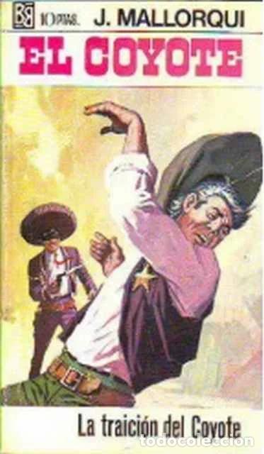 Libros de segunda mano: El coyote. La traici&oacute;n del Coyote - J. Mallorqu&iacute; - Foto 1